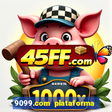 9099.com plataforma de jogos